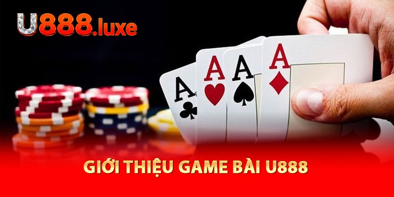 Giới thiệu game bài U888